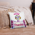 Funny bird sign pillow Thanks