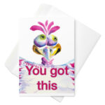Funny bird you got this greeting card